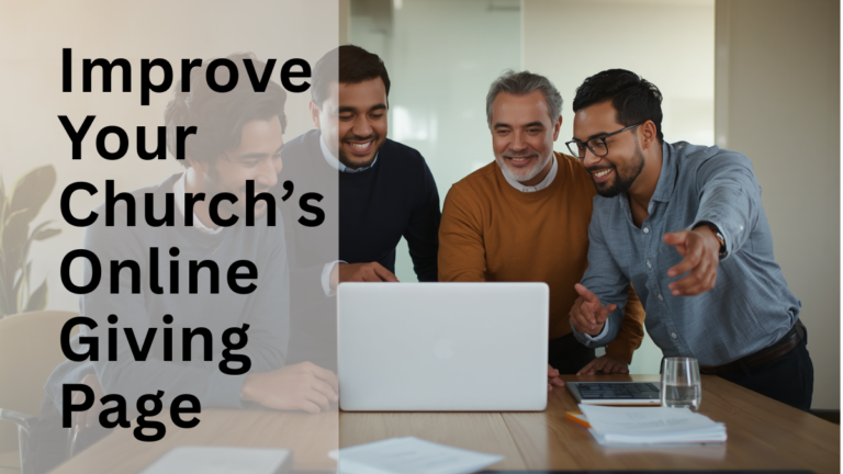 7 Ways to Improve Your Church’s Online Giving Page